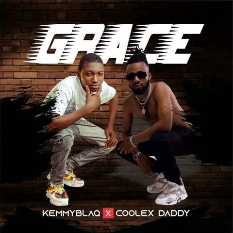 KemmyblaQ ft coolex daddy – Grace